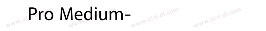 小米 Pro Medium字体转换